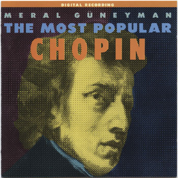 Meral Güneyman-The Most Popular Chopin